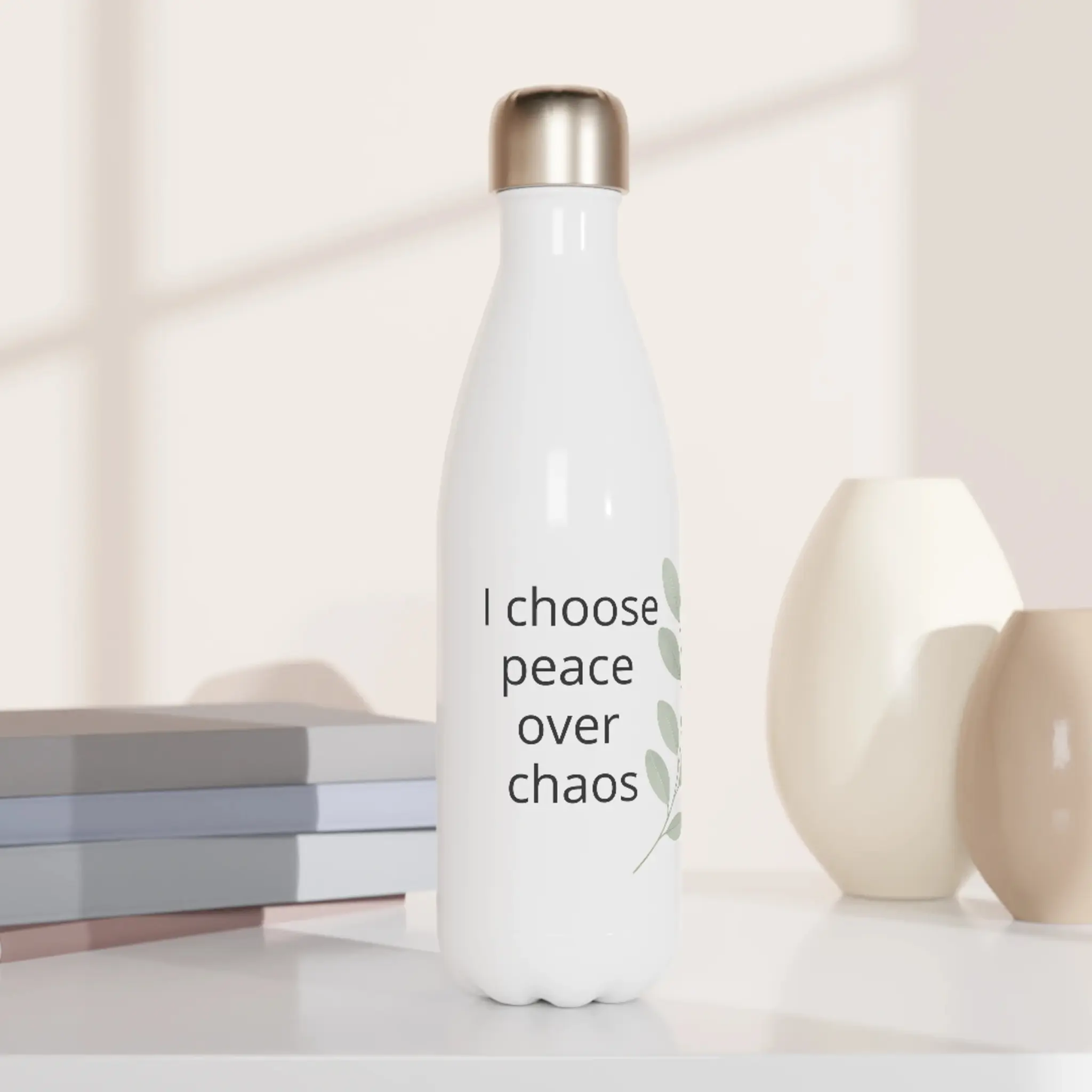Stainless steel water bottle with affirmation “I choose calm over chaos” (Scene 1)